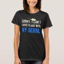 Search for gerbil tshirts funny