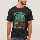 Search for papasaurus tshirts Mess