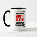 Search for idiots mugs Humour