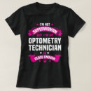 Search for optometry tshirts Profession