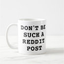 Search for reddit mugs Funny