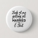 Search for marry me badges Presidential satire