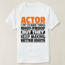 Search for comedy actor tshirts Acting
