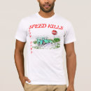 Search for speed kills tshirts Car
