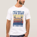 Search for i fix stuff and i know things mens tshirts Design