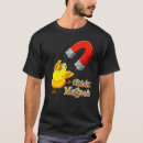 Search for chick magnet tshirts Attractive