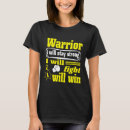Search for cancer warrior tshirts Fight