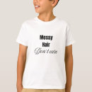 Search for messy hair tshirts Cute