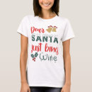 Search for christmas wine tshirts Santa