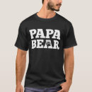 Search for papa bear tshirts New daddy