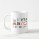 Search for so many books mugs So little time