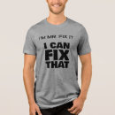 Search for mr fix it tshirts Handyman