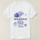 Search for dead sea tshirts Fish