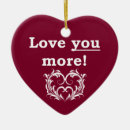 Search for i love you more christmas tree decorations Heart