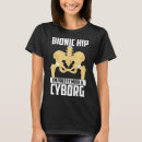 Search for bionic tshirts Cyborg