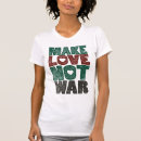 Search for make love not war clothing Earth