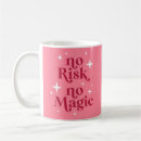 Search for risk mugs Motivational quote