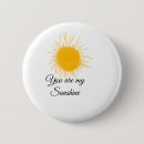 Search for rays of sun badges You are my sunshine