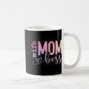 Search for funny boss day mugs Best mum ever