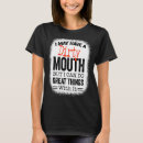 Search for dirty sayings womens tshirts Sarcastic