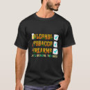 Search for tobacco tshirts Alcohol