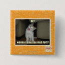 Search for wanna badges I can has cheezburger