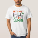 Search for lets get ready to stumble tshirts Shamrock