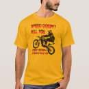 Search for speed kills tshirts Motocross