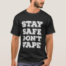Search for vapor tshirts Vape