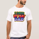 Search for i love my gay dad tshirts Mum