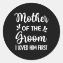 Search for mother of the groom stickers Bridal party