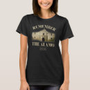 Search for remember the alamo tshirts History