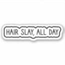 Search for slay all day Quote
