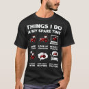Search for funny tractor tshirts Things i do