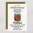 Search for dill pickle invitations Food