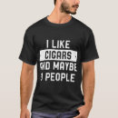 Search for cigar tshirts Smoking