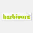 Search for herbivorous bumper stickers Herbivore