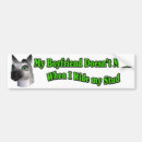 Search for boyfriend bumper stickers Humour