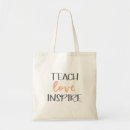 Search for teaching quotes tote bags Teach love inspire