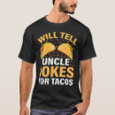 Search for uncle mens tshirts Taco