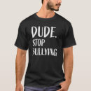 Search for stop bullying tshirts Unity