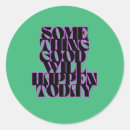 Search for good things stickers Motivation
