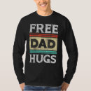 Search for free dad hugs tshirts Vaccinated