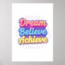 Search for dream believe achieve posters Quote
