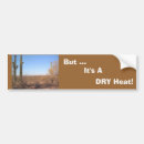 Search for deserts bumper stickers Arizona