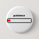 Search for patience badges Funny