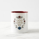 Search for god loves me mugs God's love
