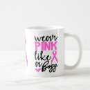 Search for breast cancer awareness month mugs Chemo
