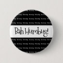 Search for funny bah humbug badges Scrooge