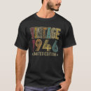 Search for born 1946 tshirts Made in 1946